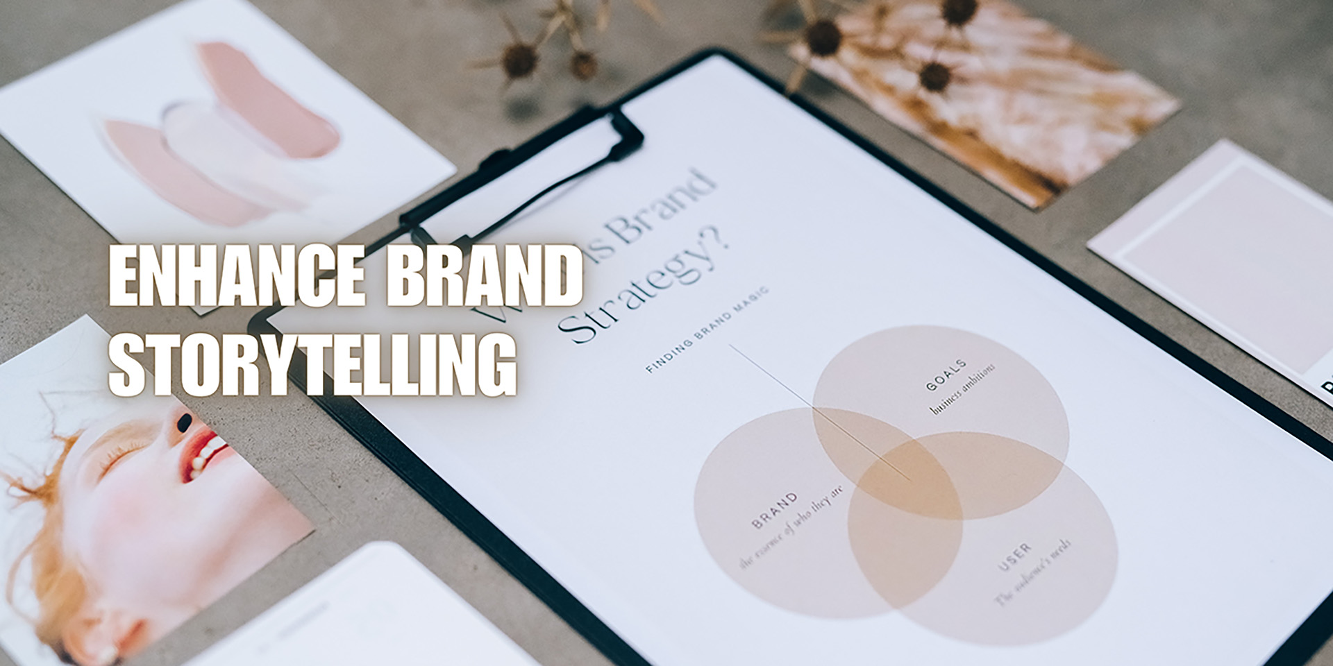 Enhanced Brand Storytelling