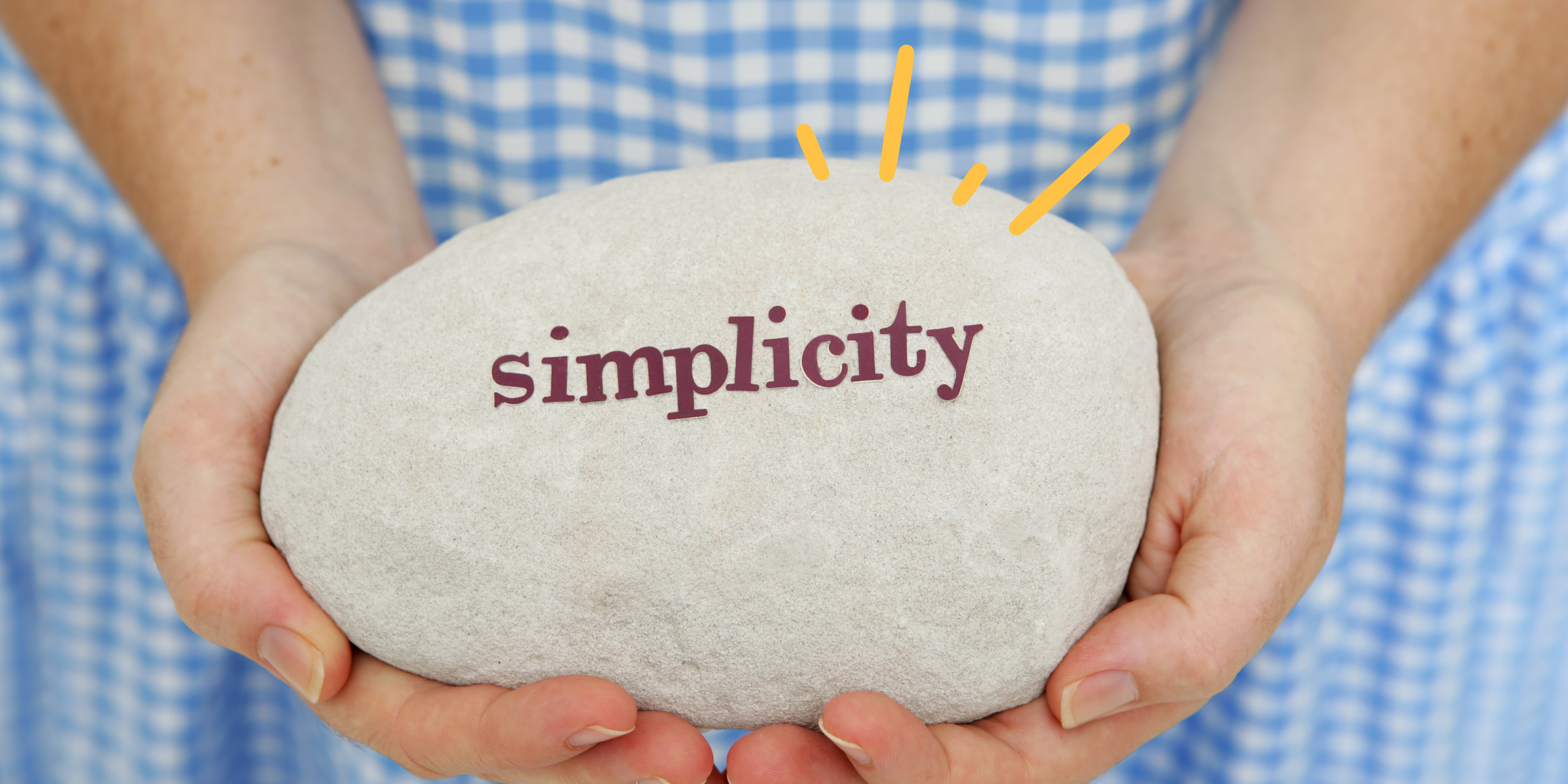 Effortless Simplicity